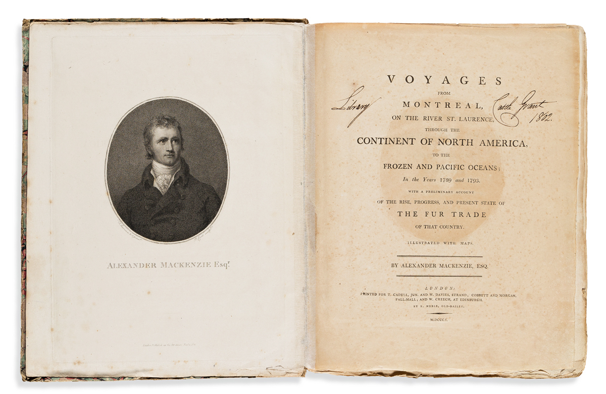 Mackenzie, Sir Alexander (1764-1820) Voyages from Montreal, on the River St. Laurence, through the Continent of North America to the Fr